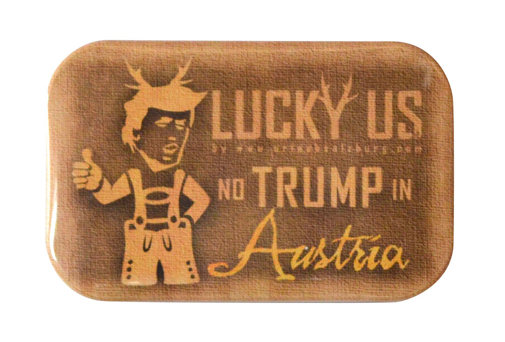 Kühlschrankmagnet Lucky us No Trump in Austria